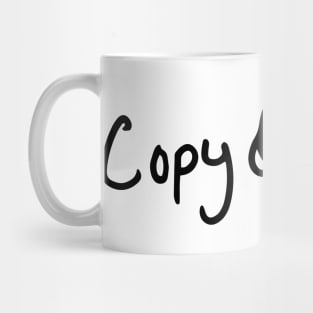 Copy & Paste Mug